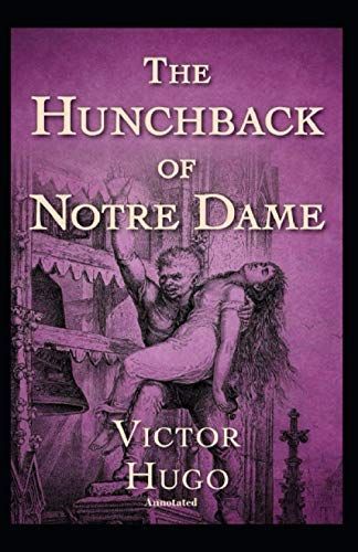 The Hunchback of Notre Dame Annotated