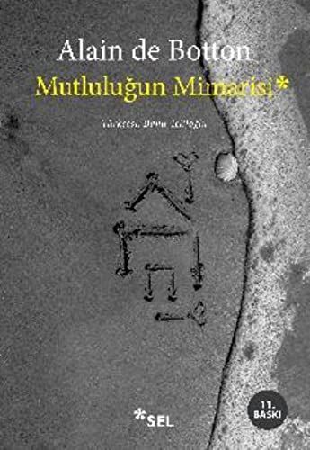 Mutluluğun mimarisi