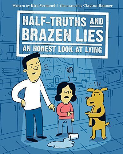 Half-Truths and Brazen Lies
