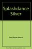 Splashdance Silver
