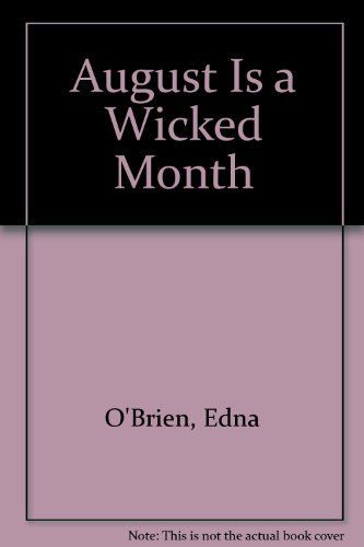 August is a Wicked Month
