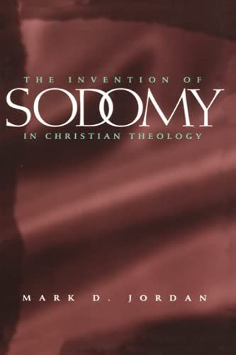 The Invention of Sodomy in Christian Theology