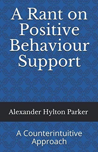 A Rant on Positive Behaviour Support