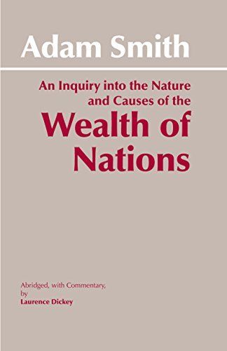 An Inquiry Into the Nature and Causes of the Wealth of Nations