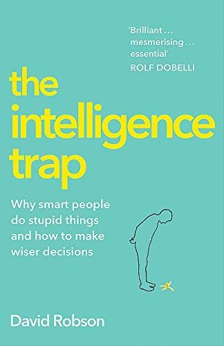 The Intelligence Trap