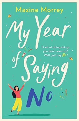 My Year of Saying No