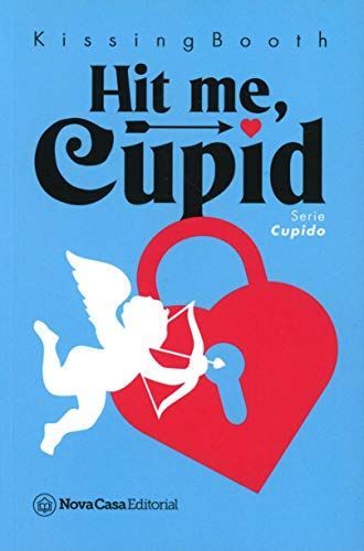 Hit me, Cupid