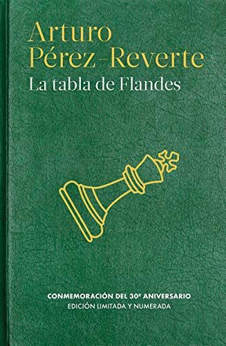 La Tabla de Flandes (30 Aniversario) / The Flanders Panel