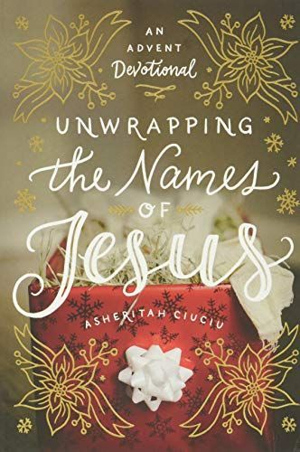 Unwrapping the Names of Jesus