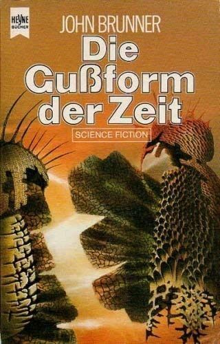 Die Gussform der Zeit
