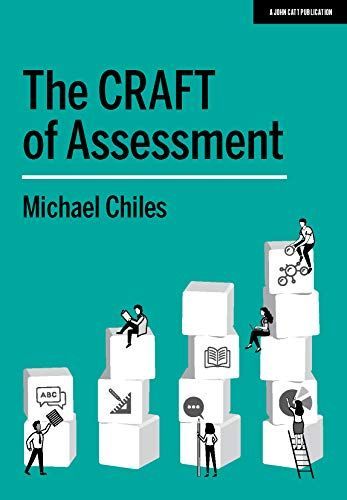 The Craft of Assessment