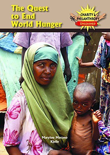 The Quest to End World Hunger