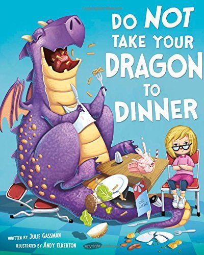 Do Not Take Your Dragon to Dinner