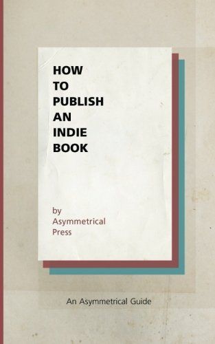 How to Publish an Indie Book