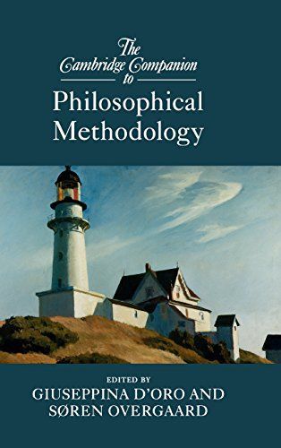 The Cambridge Companion to Philosophical Methodology