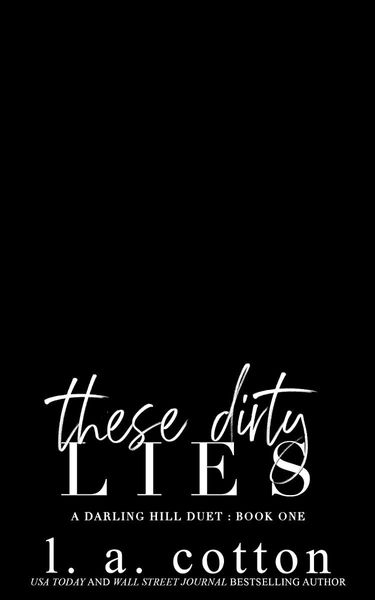 These Dirty Lies