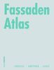 Fassaden Atlas