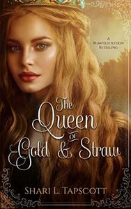 The Queen of Gold and Straw