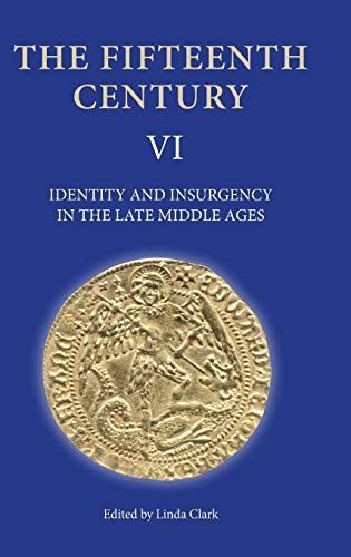 Identity and Insurgency in the Late Middle Ages