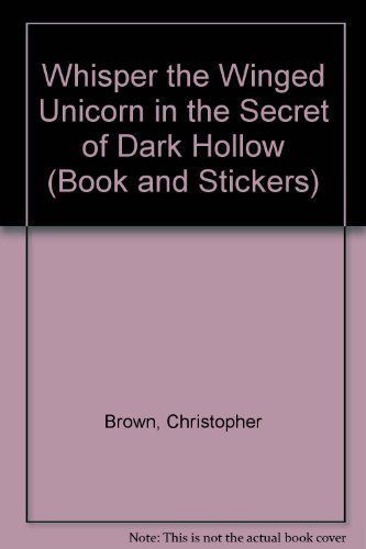 Whisper the Winged Unicorn in the Secret of Dark Hollow