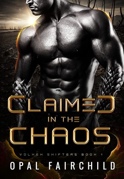 Claimed in the Chaos