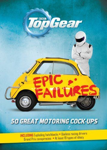 Top Gear - Epic Failures