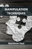 Manipulation Techniques