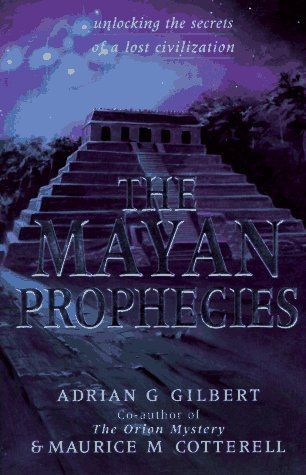 The Mayan Prophecies