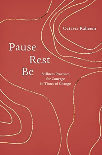 Pause, Rest, Be