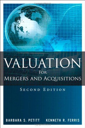 Valuation for Mergers and Acquisitions