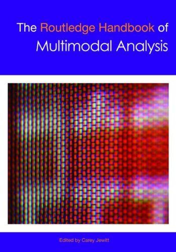 The Routledge Handbook of Multimodal Analysis