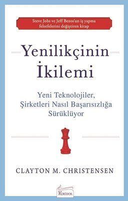 Yenilikçinin İkilemi