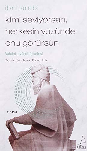 Kimi Seviyorsan, Herkesin Yüzünde Onu Görürsün
