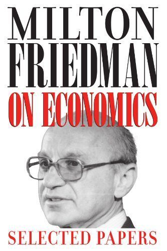 Milton Friedman on Economics