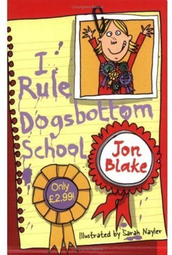 I Rule Dogsbottom School