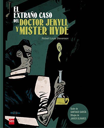 El extrano caso del doctor Jekyll y Mister Hyde / The Strange Case of Dr. Jekyll and Mr. Hyde