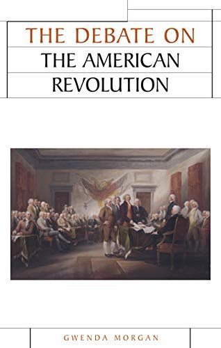 The Debate on the American Revolution