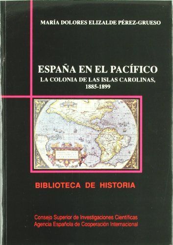 España en el Pacífico, la colonia de las Islas Carolinas (1885-1899)