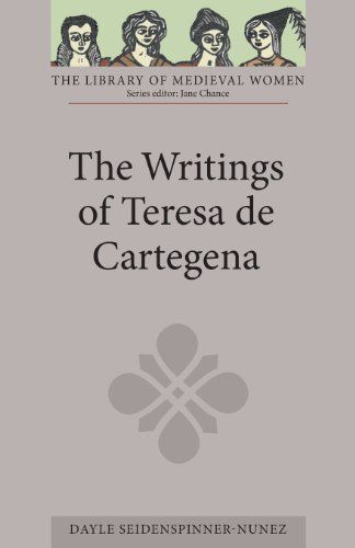 The Writings of Teresa de Cartagena