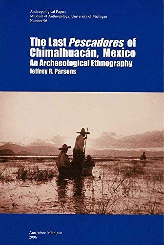 The Last Pescadores of Chimalhuacán, Mexico