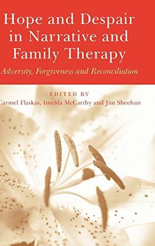 Hope and Despair in Narrative and Family Therapy