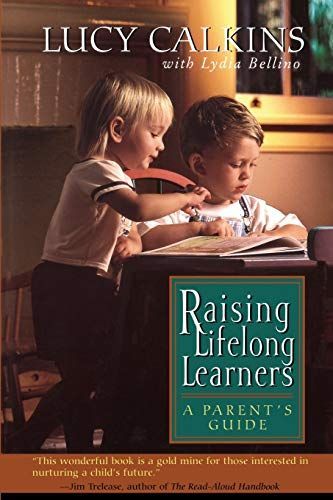 Raising Lifelong Learners