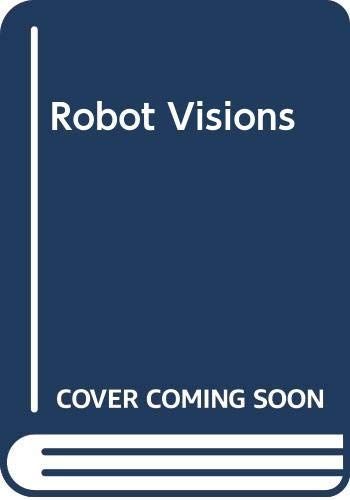 Robot Visions