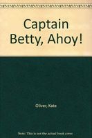 Captain Betty, Ahoy!