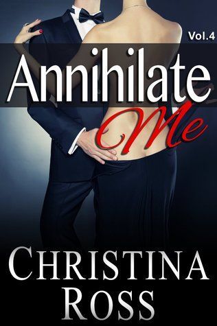 Annihilate Me Vol. 4
