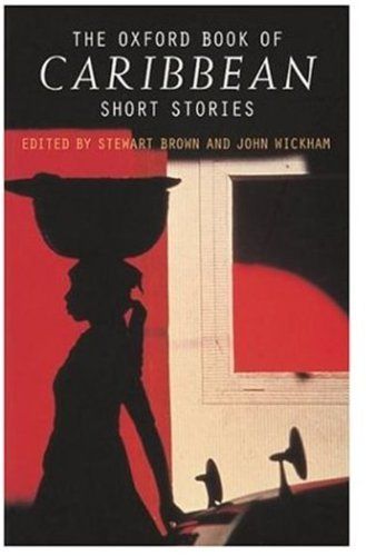 The Oxford Book of Caribbean Short Stories