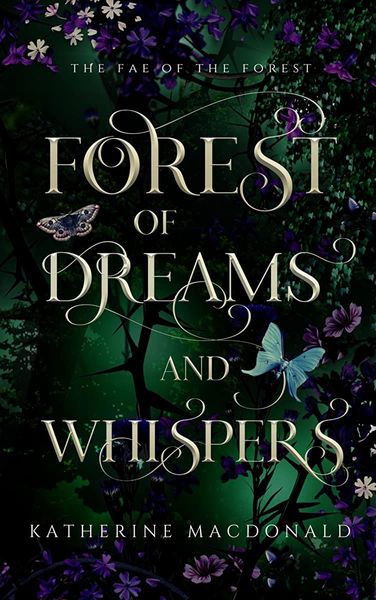 Forest of Dreams and Whispers