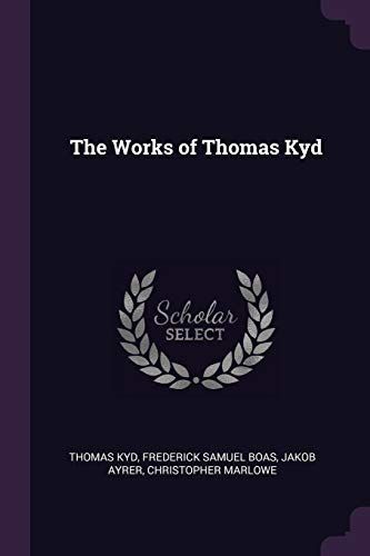 The Works of Thomas Kyd