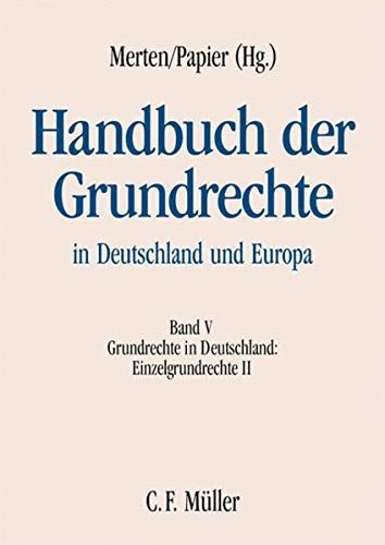 Merten/Papier, HGR V: Deutschland Einzelgrundrechte II