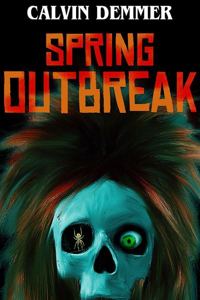 Spring Outbreak